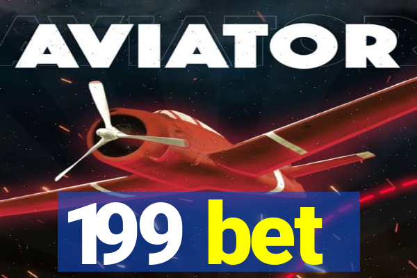 199 bet